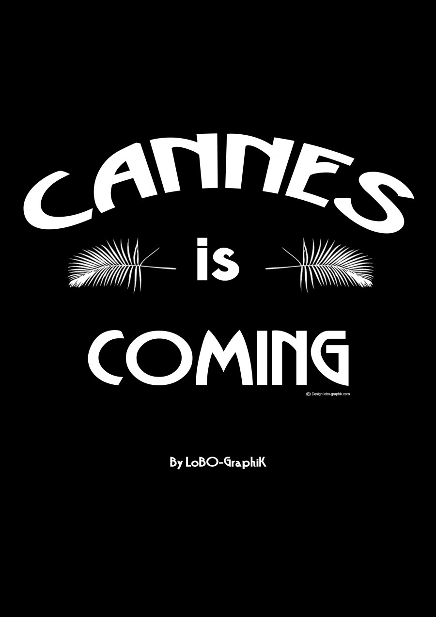 Créer soi meme son T Shirt "CANNES IS COMING"